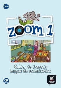 Zoom 1 - Cuaderno de francés idioma de escolarización + CD