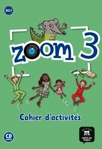 Zoom 3 - Cahier d'activités - FLE + CD