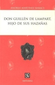 Don Guillén de Lampart, hijo de sus hazañas