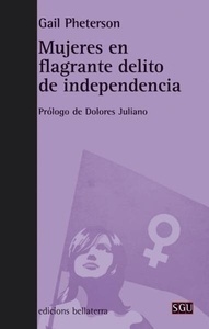 Mujeres en flagrante delito de independencia