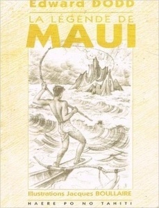 Maui Peu Tini / La Légende de Maui
