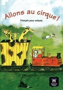 Allons au cirque ! Libro del alumno