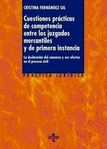 Cuestiones prácticas de competencia entre los juzgados mercantiles y de primera instancia