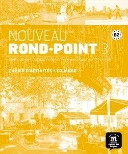 Nouveau Rond-Point 3. Cahier d'activités+CD Audio. B2