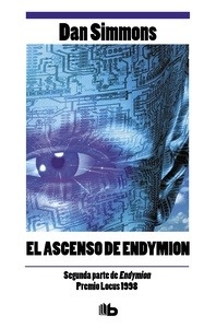 El ascenso de Endymion (Los cantos de Hyperion Vol. IV)