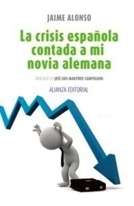La crisis española contada a mi novia alemana