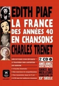 La France des années 40 en chansons - Bande dessinée + 2 CD audio