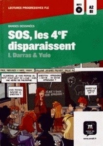 Collection Bandes Dessinées : SOS, les 4ºF disparaissent + CD