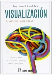 Visualización. El arte de saber crear