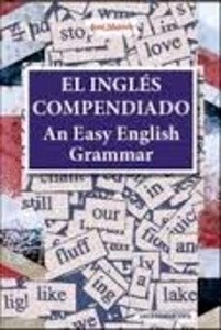 An Easy English Grammar - El inglés Compendiado