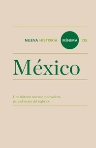 Nueva historia mínima de México