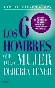 Los 6 hombres que toda mujer debería tener