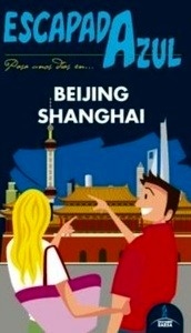Beijing / Shanghai. Escapada azul