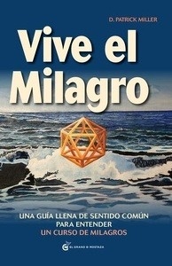 Vive el milagro