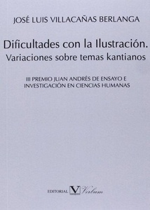 Dificultades con la Ilustración. Variaciones sobre temas kantianos