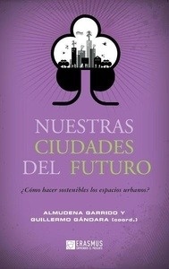 Nuestras ciudades del futuro