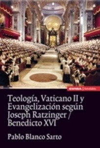 Teología, Vaticano II y Evangelización según Joseph Raztinger/Benedicto XVI