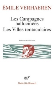 Les Campagnes hallucinées. Les Villes tentaculaire