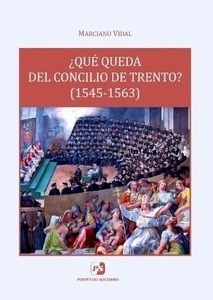 ¿Qué queda del Concilio de Trento? (1545-1563)