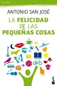 La felicidad de las pequeñas cosas