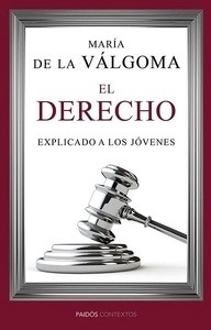 El derecho explicado a los jóvenes...de todas las edades