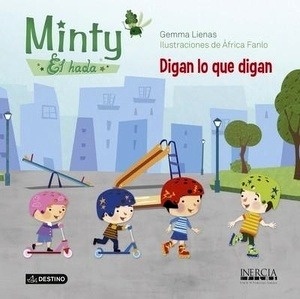 Minty, el hada. Digan lo que digan