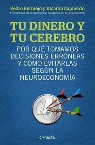 Tu cerebro y tu dinero