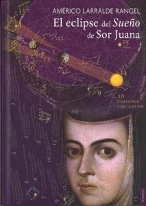El eclipse del Sueño de Sor Juana