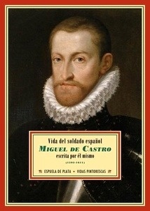 Vida del soldado español Miguel de Castro