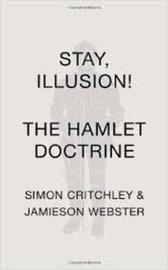 Stay, Illusion! The Hamlet Doctrine