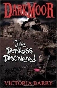 Darkmoor: The Darkness Discovered
