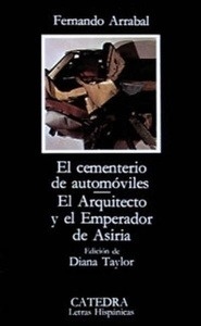 El cementerio de automóviles / El Arquitecto y el Emperador de Asiria