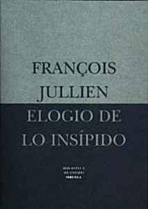 Elogio de lo insípido