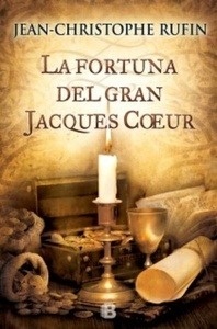 La fortuna del gran Jacques Coeur