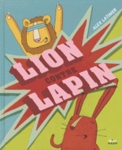 Lion contre lapin