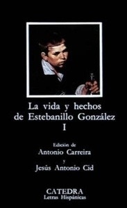 Vida y hechos de Estebanillo González I