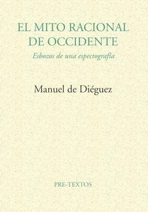 El mito racional de occidente