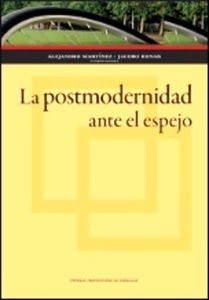 La postmodernidad ante el espejo