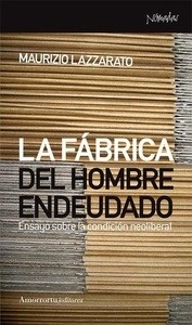 La fábrica del hombre endeudado