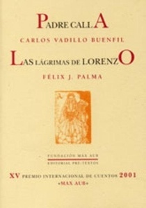 Padre calla /  Las lágrimas de Lorenzo