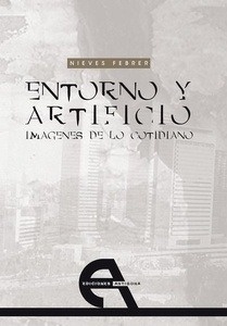 Entorno y artificio