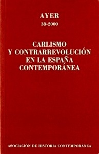 Carlismo y contrarevolución en la España contemporánea