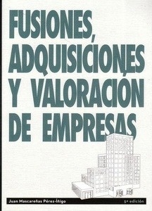 Fusiones, adquisiciones y valoración de empresas.