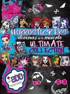 Monster High. Horrostickers Divinas de la muerte Ultimate Collection
