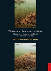 Tierra adentro, mar afuera