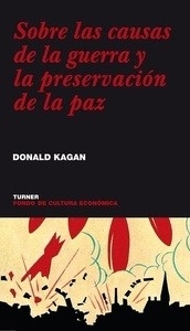 Sobre las causas de la guerra y la preservación de la paz