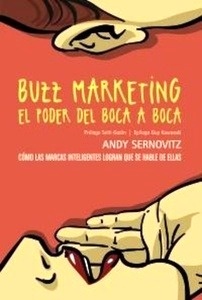 Buzz marketing. El poder del boca a boca