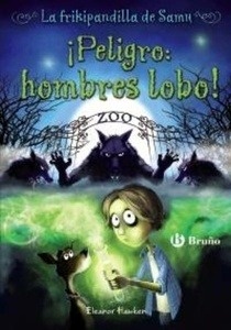 ¡Peligro: hombres lobo! La frikipandilla de Samu, 1