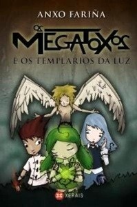 Os Megatoxos e os Templarios da Luz