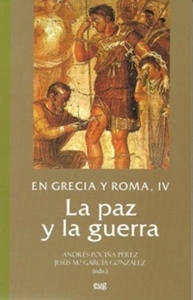 En Grecia y Roma, IV: La paz y la guerra